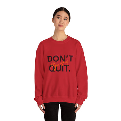 Motivational Crewneck Sweatshirt