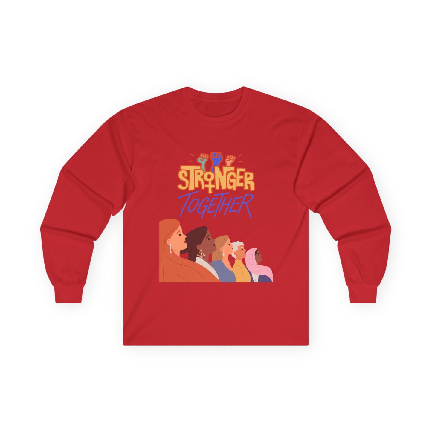 Strong Together Long Sleeve Tee Unisex Cotton Tee