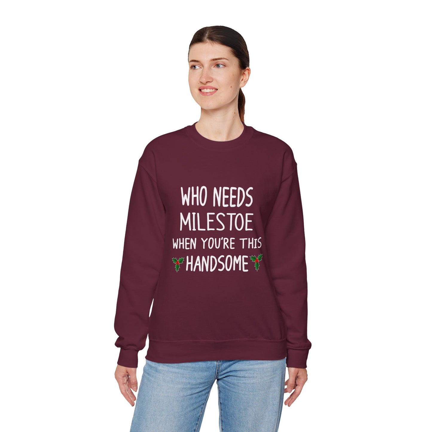 Who Needs Milestone When You're This Handsome Unisex Sweatshirt