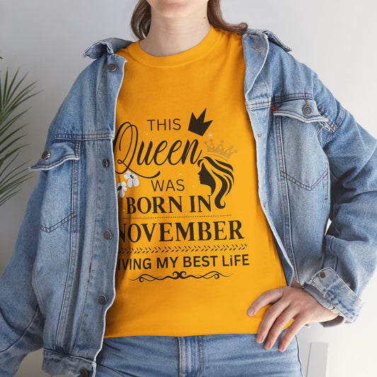 November Birthday Queen Unisex Tee