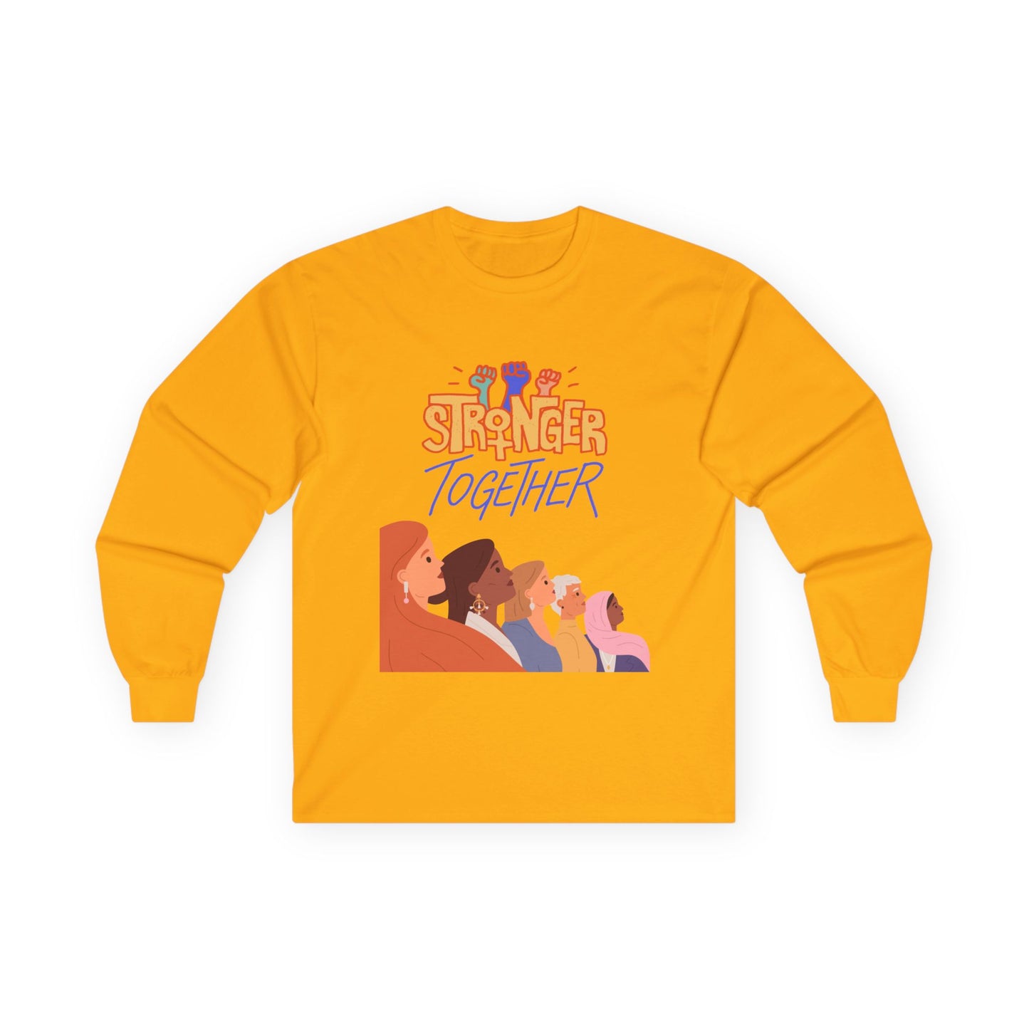 Strong Together Long Sleeve Tee Unisex Cotton Tee