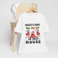 There's Some Ho Ho Ho in This House Christmas Premium Unisex T-shirt