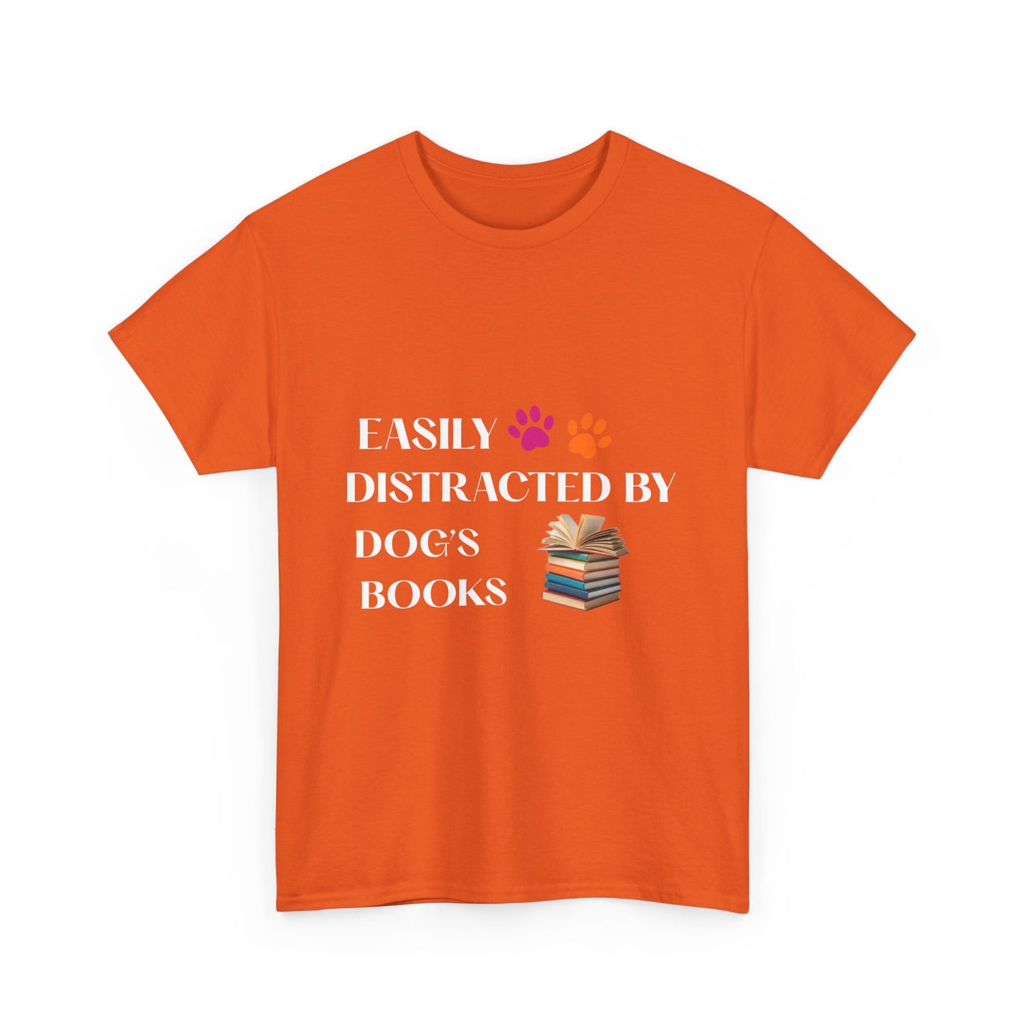Easily Distracted by Dogs & Books Cotton Unisex T-shirt