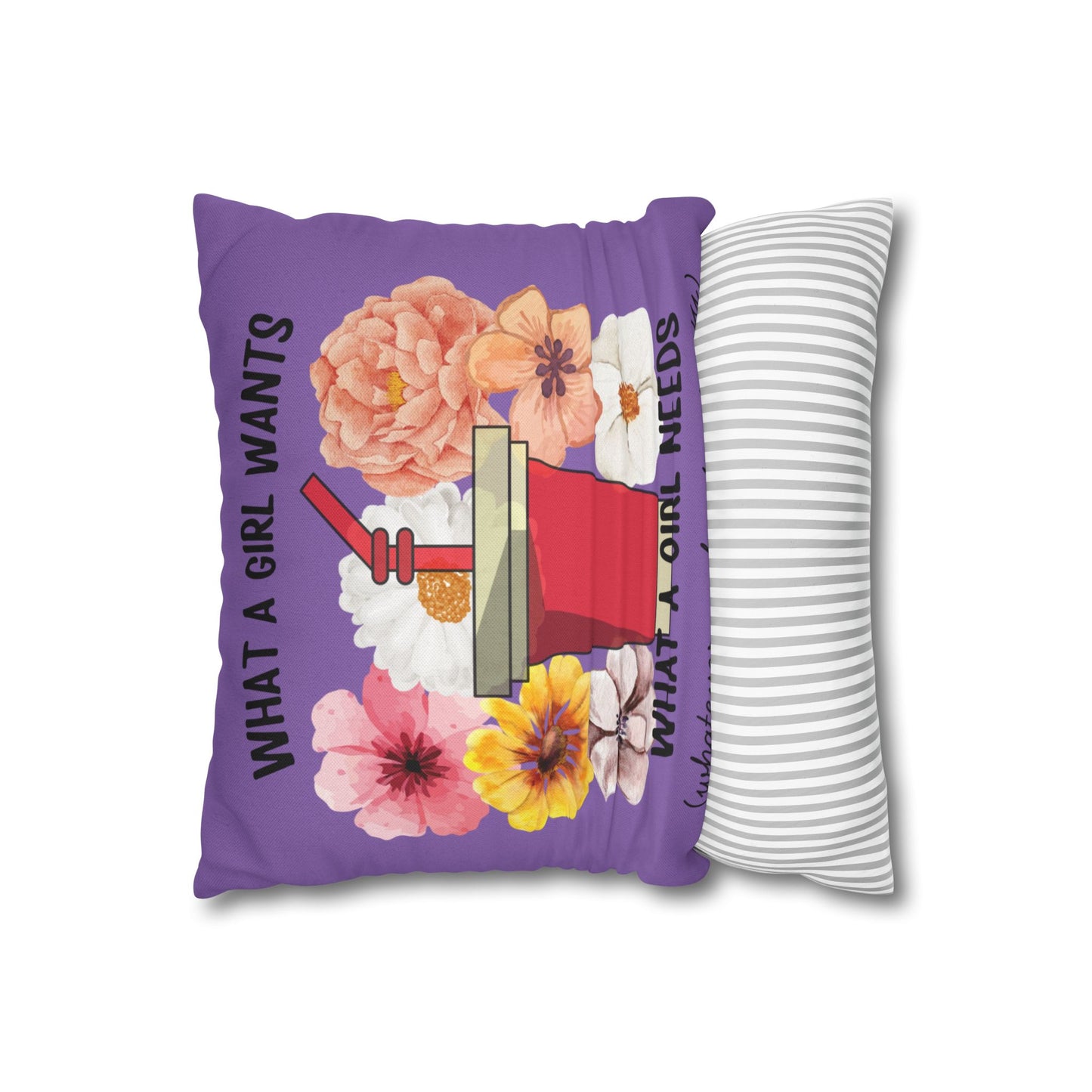 Want a girl wants Pillowcase