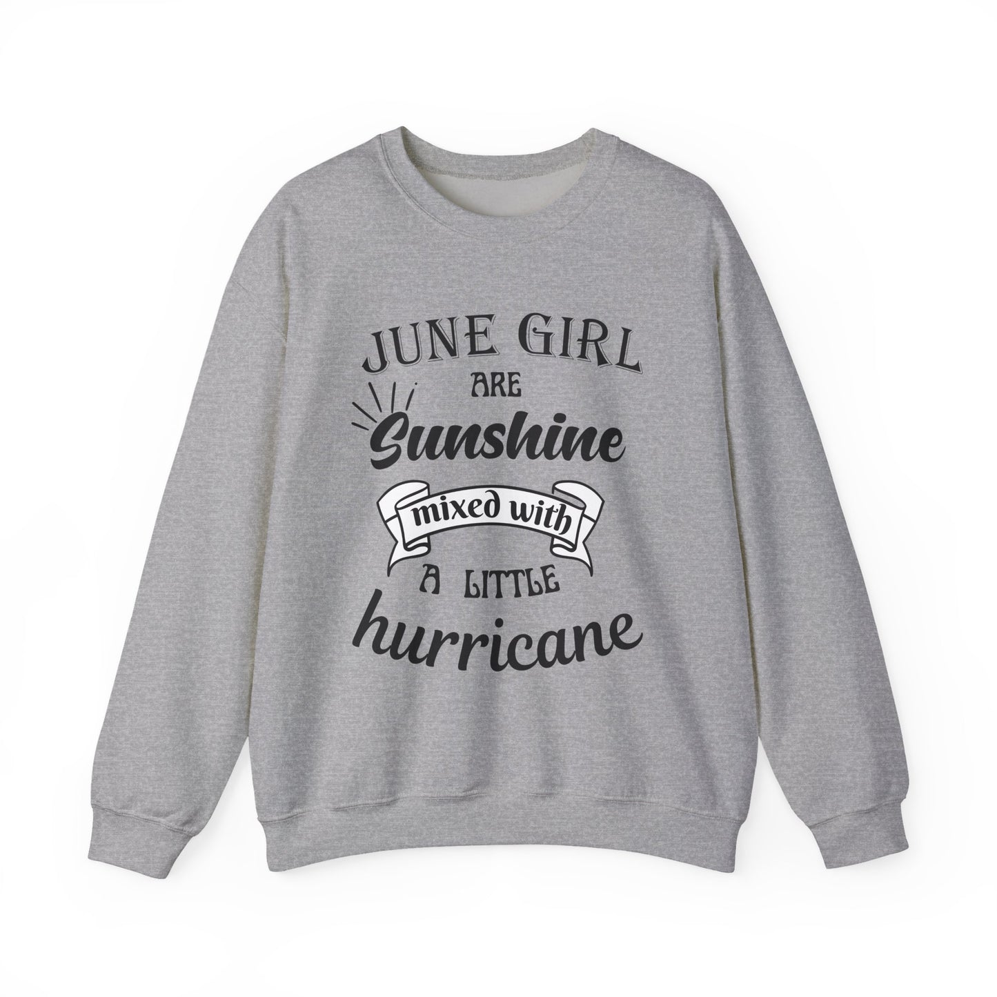 June Girl Birthday Sunshine Unisex Sweatshirt
