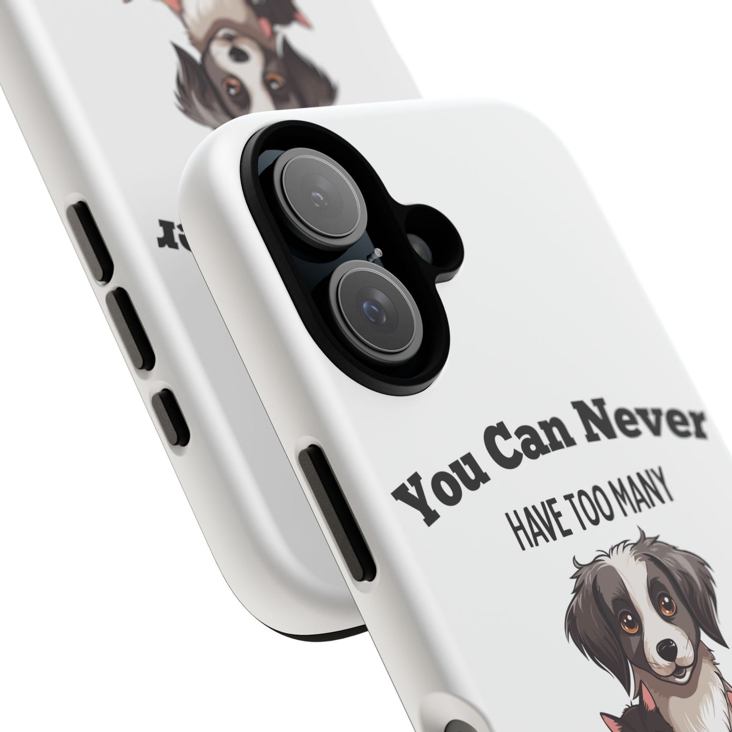 You can never dog Phone Case