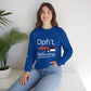 Don't Stop Believing Christmas Unisex Sweatshirt