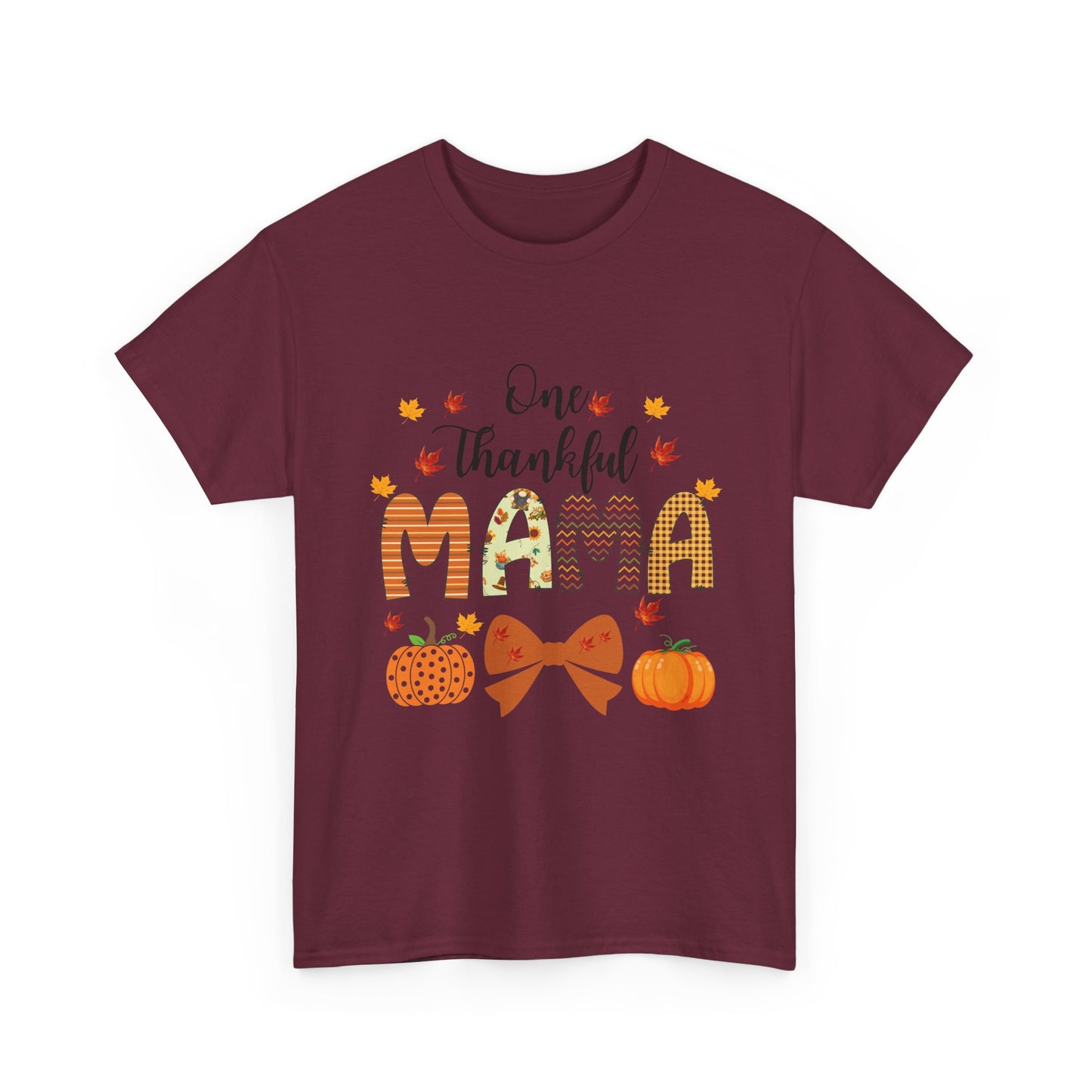 Thankful Mama  Cotton unisex T- shirt
