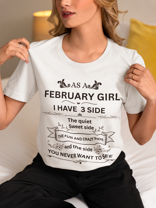 February Girl[ side] Unisex Tee