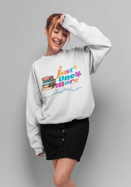 Just one more chapter Sweatshirt,