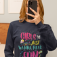 Girls Just Wanna Have Fun Long Sleeve Tee