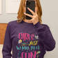 Girls Just Wanna Have Fun Long Sleeve Tee