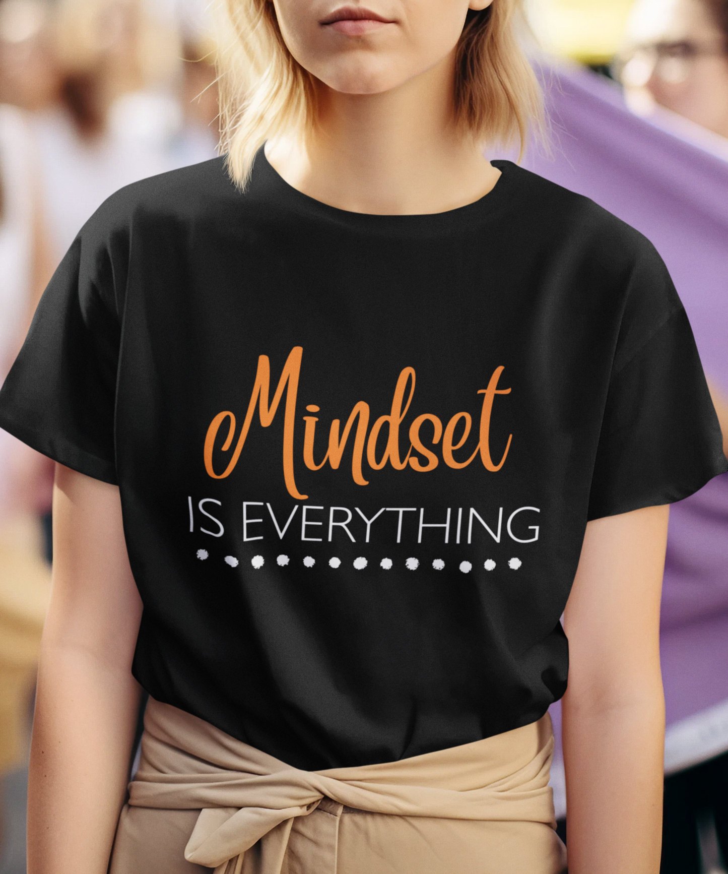 Mindset is Everything Cotton Unisex T-shirt