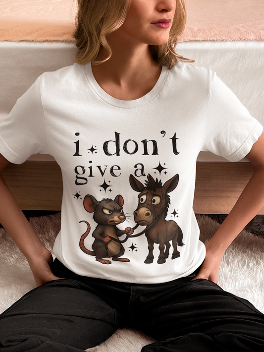 I Don't Give A  Cotton Unisex T-shirt