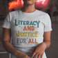 Literacy and Justice Premium Unisex T-shirt