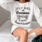 July Girl Birthday Sunshine Mixed With A Little Hurricane Unisex Sweatshirt