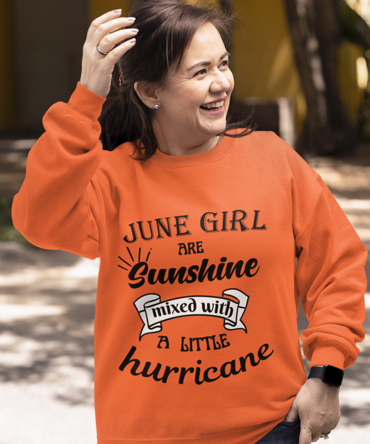 June Girl Birthday Sunshine Unisex Sweatshirt