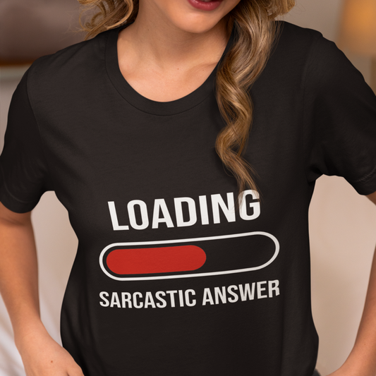 Loading Sarcastic Answer Cotton Unisex T-shirt