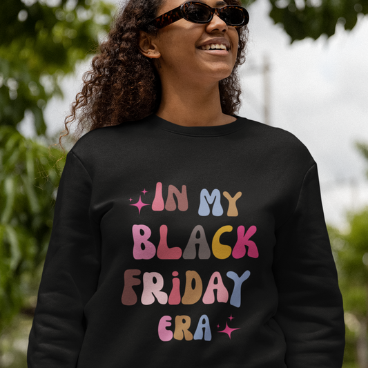 In My Black Friday Era  Unisex Sweatshirt