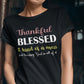 Thankful Blessed & Kind of a Mess Unisex T shirt