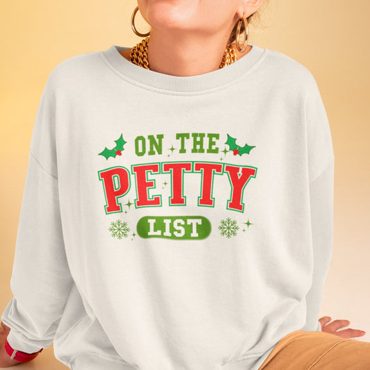 On The Petty List Unisex Sweatshirt