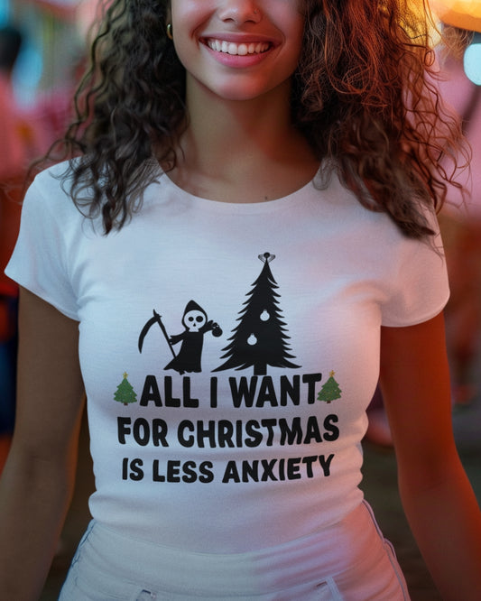 All I Want for Christmas Is Less Anxiety Premium Unisex T-shirt