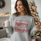 May the Last Few Weeks of the Year Be Merry and Bright Unisex Sweatshirt