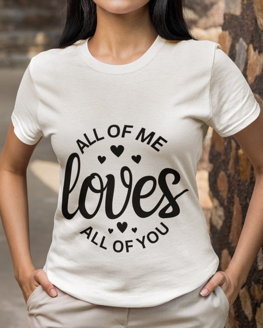 ALL OF ME LOVES COTTON UNISEX T-SHIRT