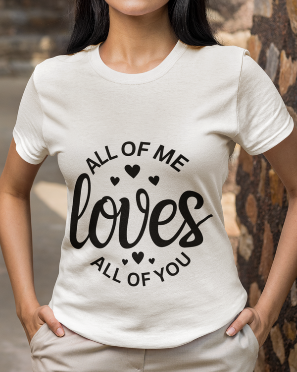 ALL OF ME LOVES COTTON UNISEX T-SHIRT