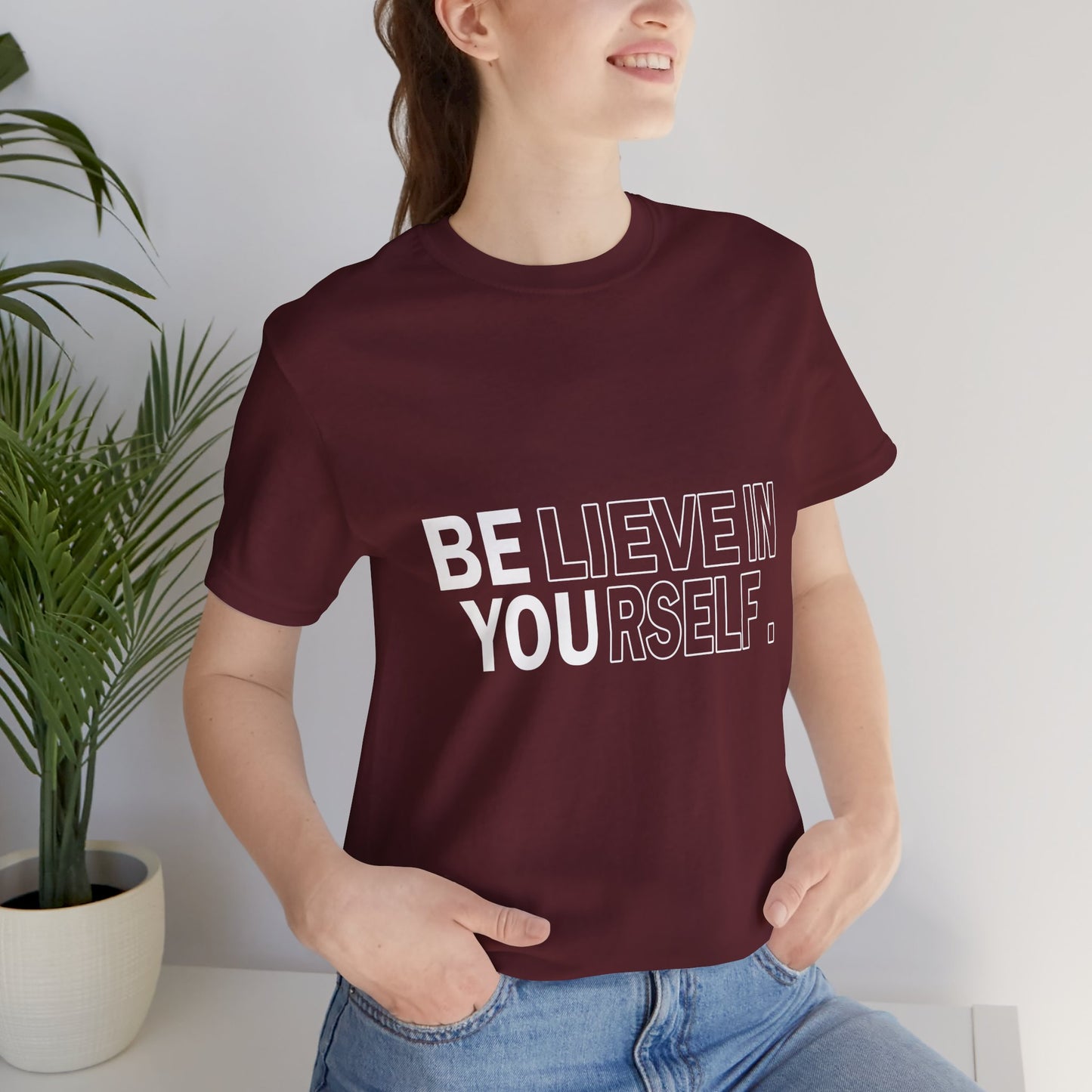 Believe In Yourself Premium Unisex T-shirt