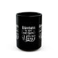 Happiness is not out there Black Mug