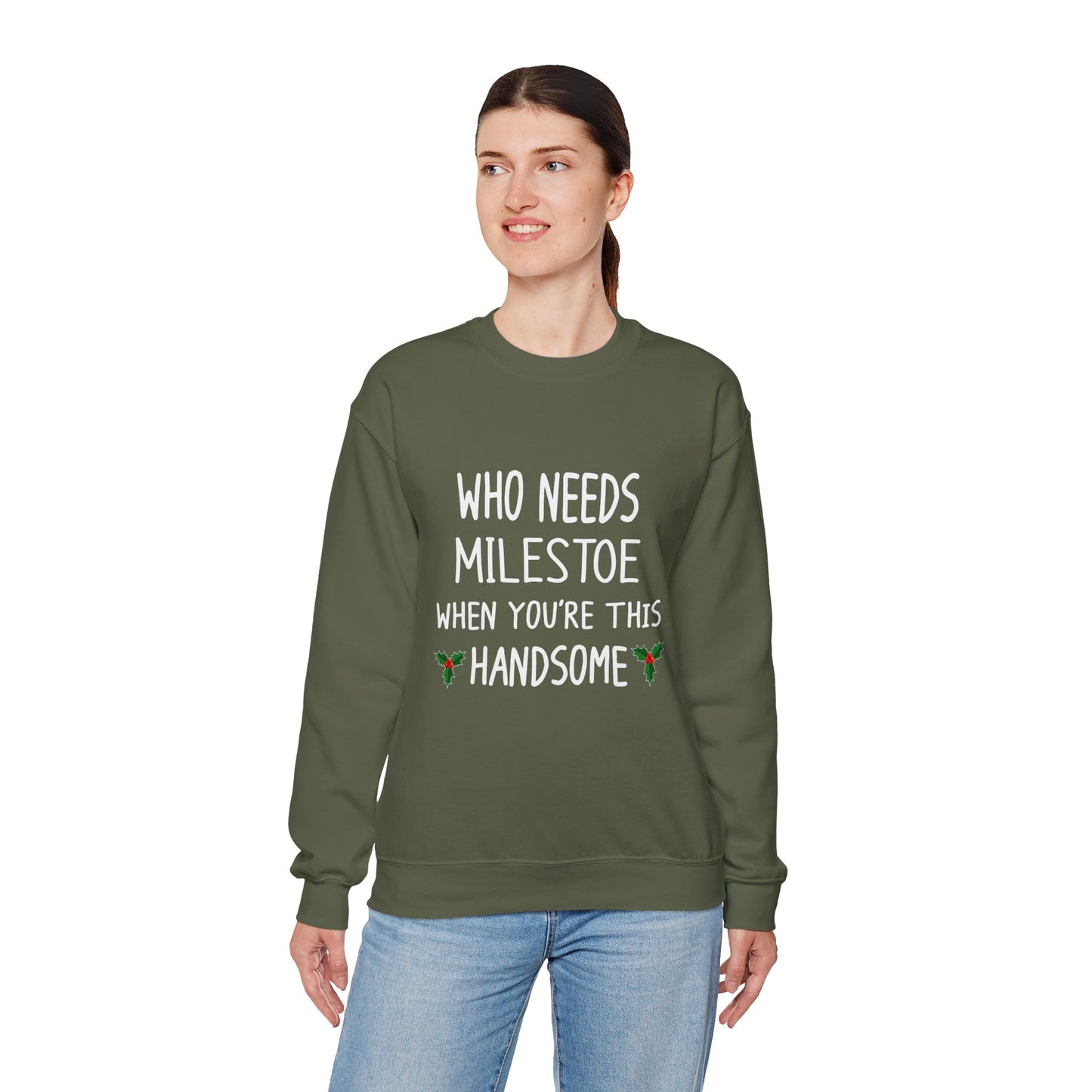 Who Needs Milestone When You're This Handsome Unisex Sweatshirt