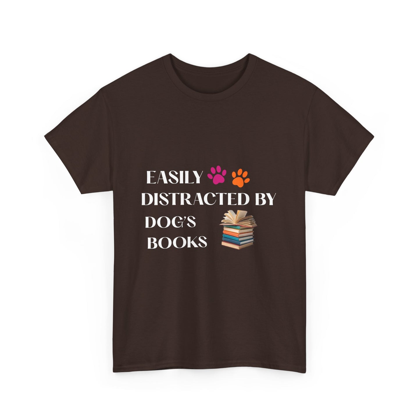 Easily Distracted by Dogs & Books Cotton Unisex T-shirt