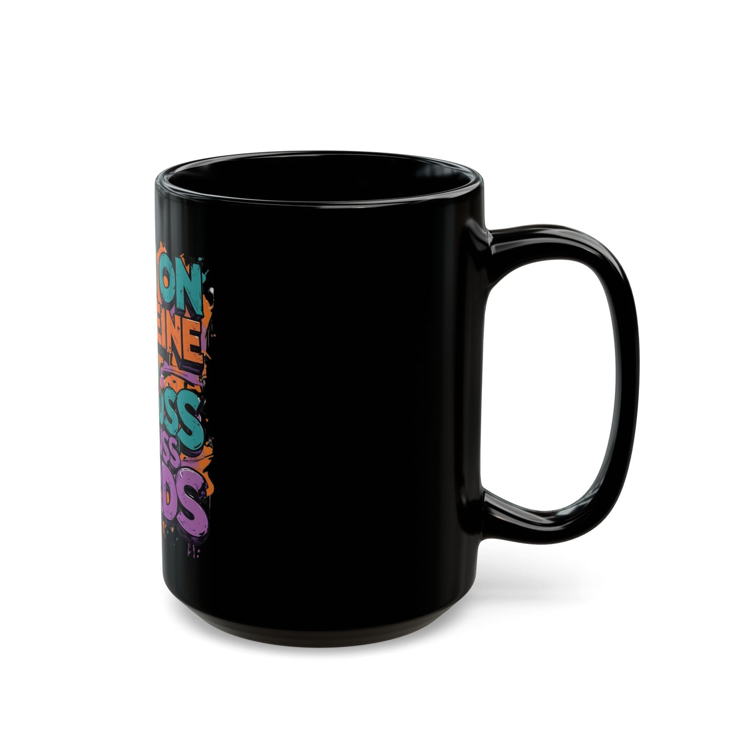 I Run On Caffeinated Chaos Mug