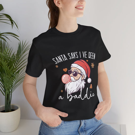 Santa Says I’ve Been a Baddie Christmas Premium Unisex T-shirt