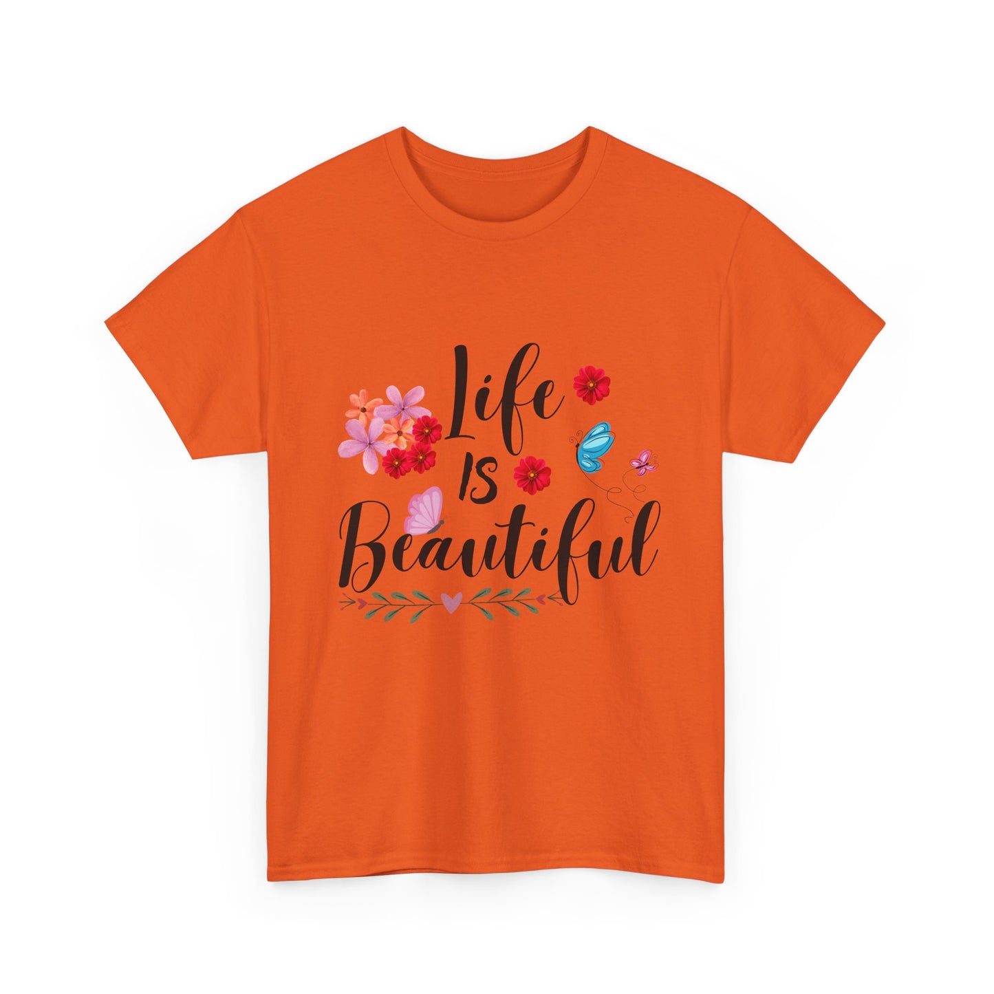 Life is beautiful Cotton Unisex T-shirt