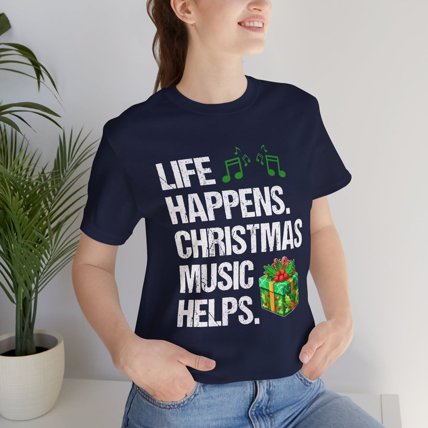 Life Happens. Christmas Music Helps Premium Unisex T-shirt