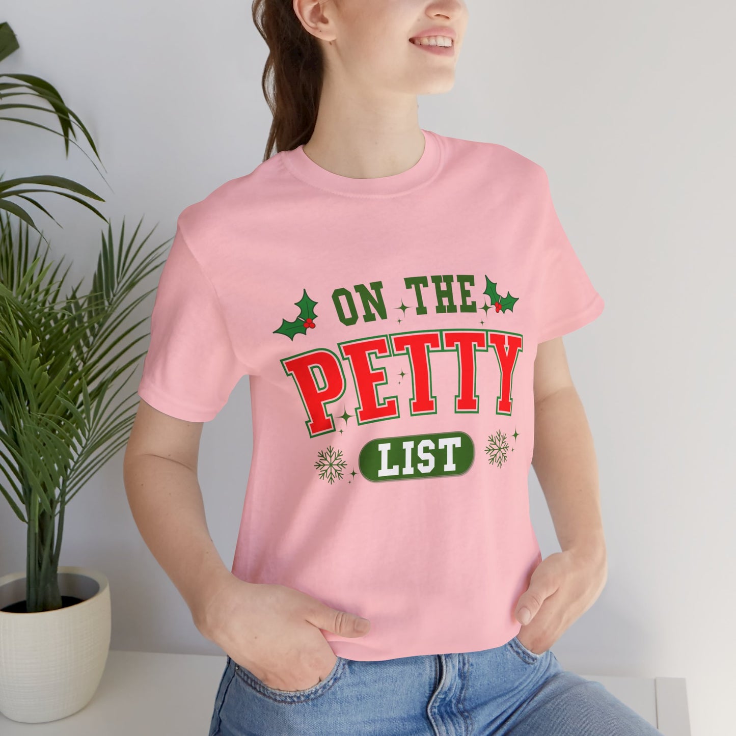 On The Petty List Premium Unisex T-shirt