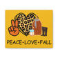 Peace Love Fall Canvas Art Print