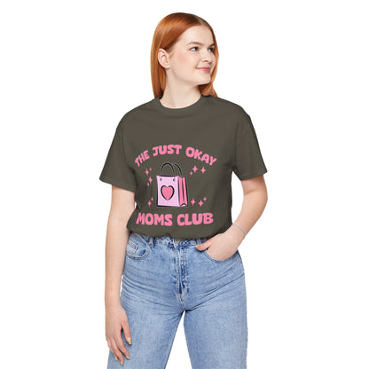 The Just Okay Moms Club  grandma Premium Unisex T-shirt
