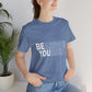 Believe In Yourself Premium Unisex T-shirt