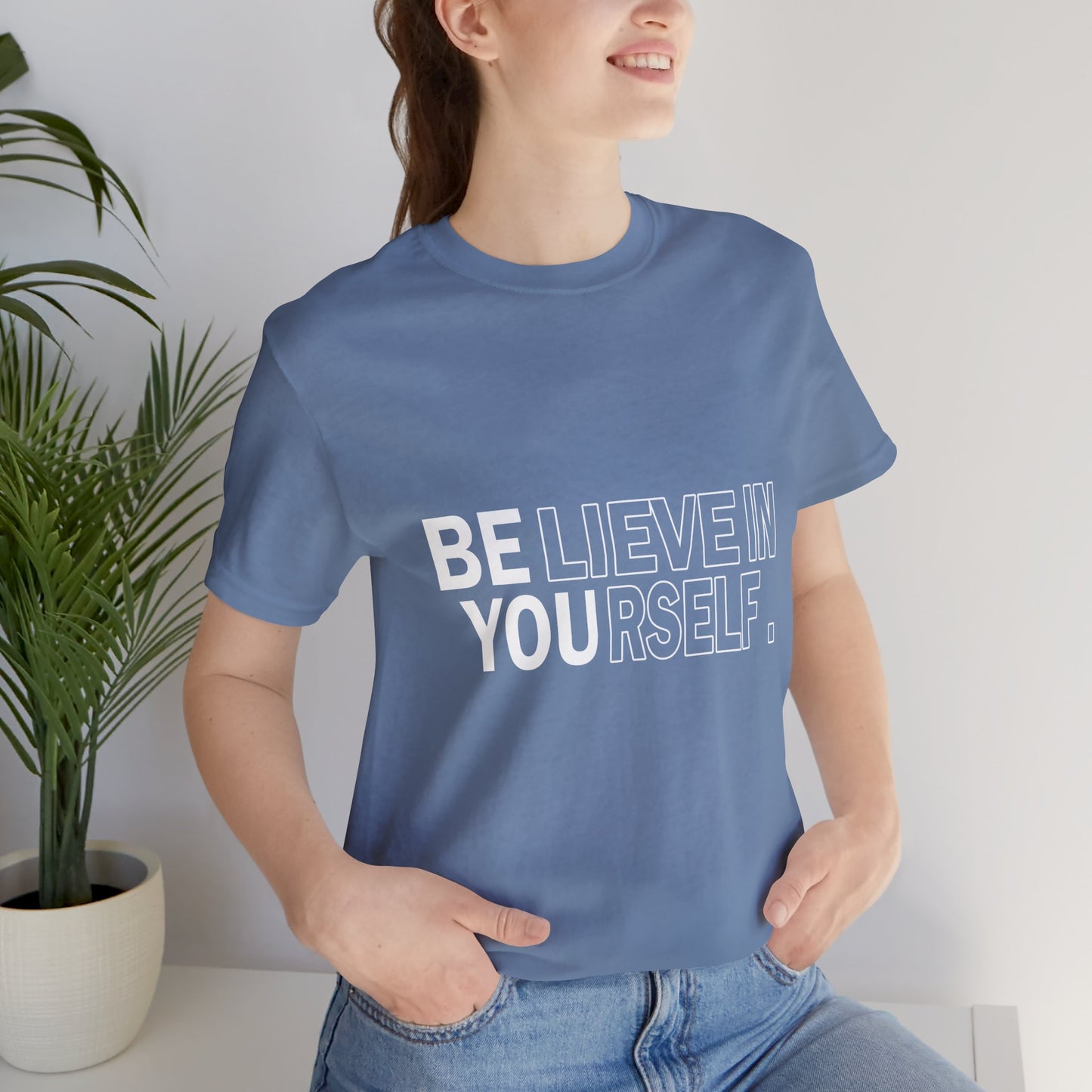 Believe In Yourself Premium Unisex T-shirt