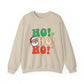 Christmas 'Ho! Ho! Ho! Unisex Sweatshirt