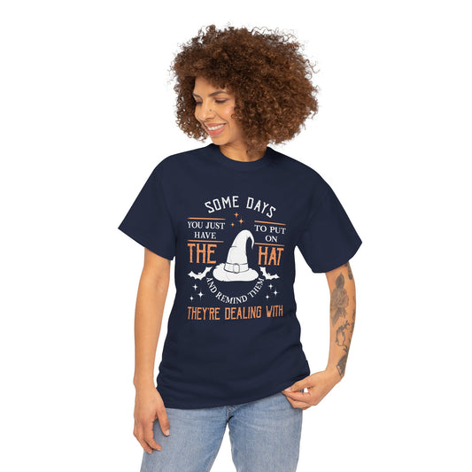 Put On the Hat T-Shirt