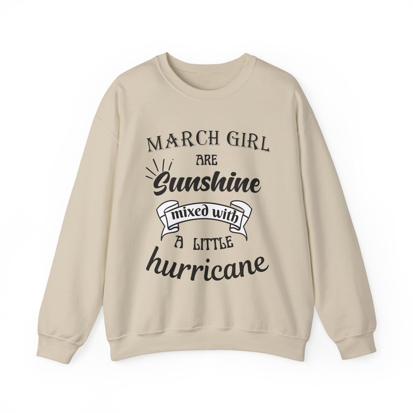 March Girl  Birthday Sunshine Unisex Sweatshirt