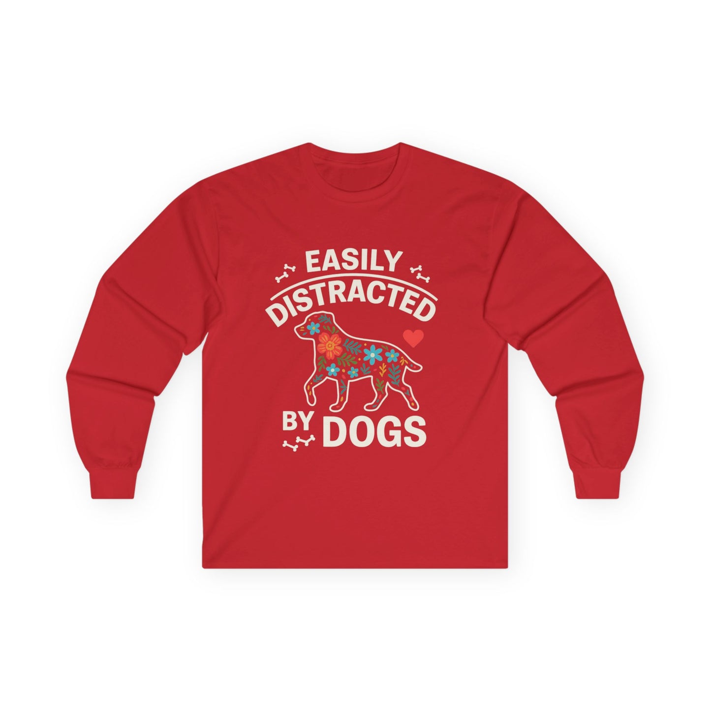 Easily Distracted by Dogs Long Sleeve Tee