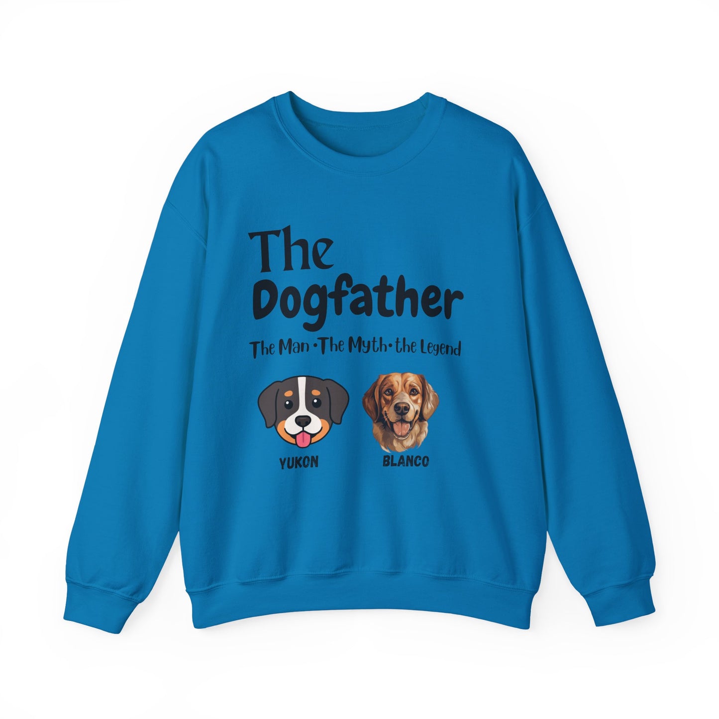 The Dog father Unisex  Sweatshirt