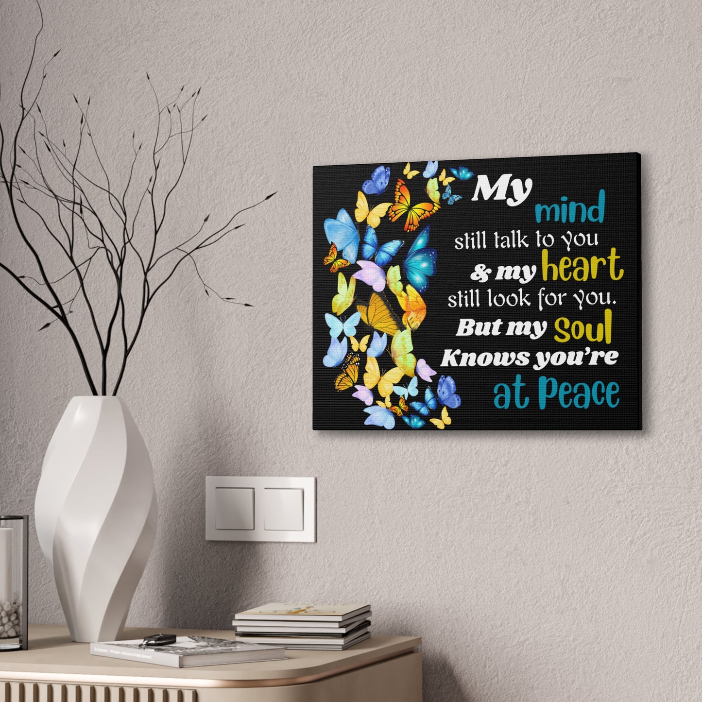 My mind heart soul Canvas