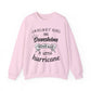 January Girl  Birthday Sunshine  Unisex Sweatshirt