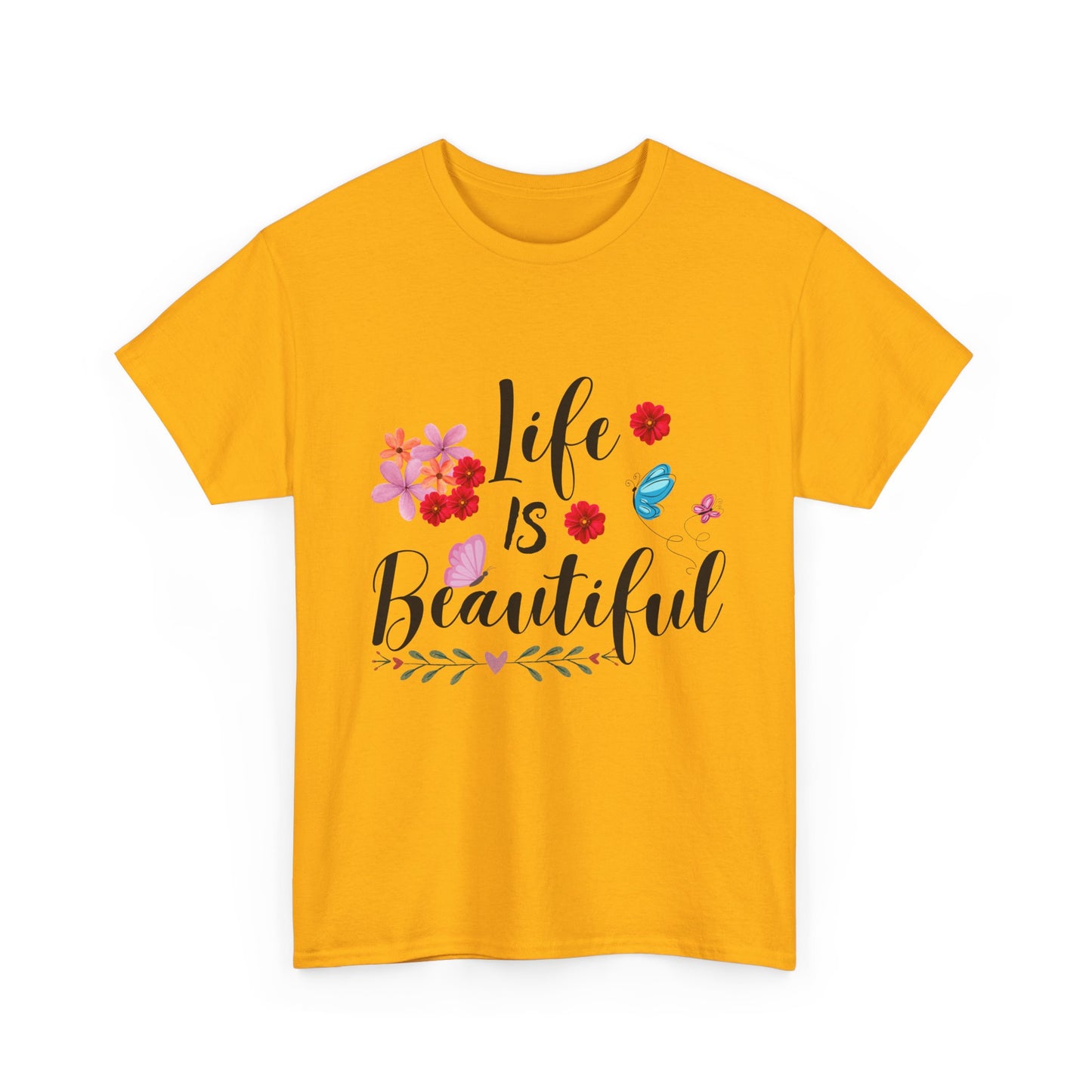 Life is beautiful Cotton Unisex T-shirt
